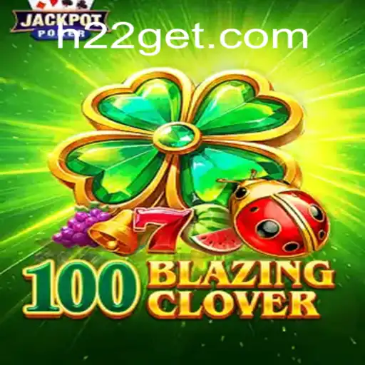 Explorando o Jogo 100BlazingClover e a Plataforma H22.com